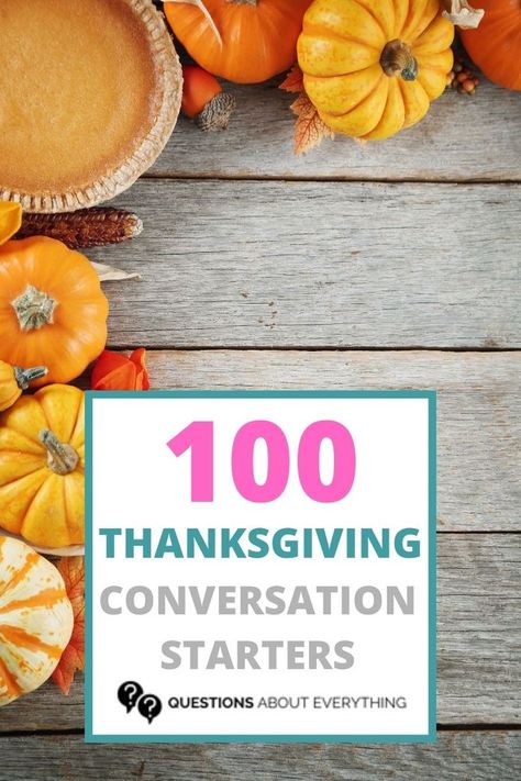 thanksgiving conversation starters Best Conversation Starters, Thanksgiving Conversation Starters, Dinner Conversation Starters, Conversation Starter Questions, Things To Talk About, Fun Conversation Starters, Holiday Games, Thanksgiving Family, Thanksgiving Fun