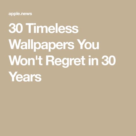 30 Timeless Wallpapers You Won't Regret in 30 Years Subtle Wallpaper, Timeless Wallpaper, Install Wallpaper, The Key To Success, Key To Success, Apple News, 30 Years, Find It, Boho Chic