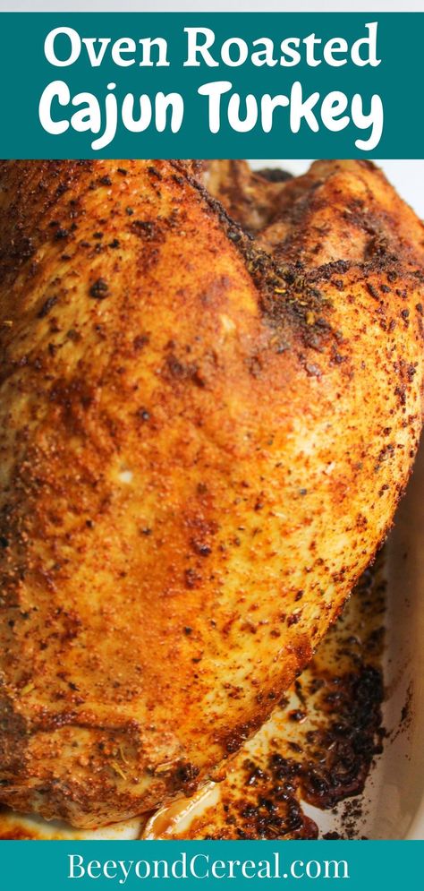 Baked Turkey Recipes Oven, Roasted Cajun Turkey, Moist Turkey Breast Recipes Oven, Roasting A Turkey Breast In The Oven, Baking Turkey Breast Oven, Cajun Baked Turkey, Roasting Turkey Breast In Oven, Oven Roasted Turkey Breast Bone In, Cajun Turkey Recipes Thanksgiving