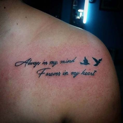 Always in My Mind, Forever in My Heart Memorial Tattoo Vader Tattoo, Memorial Tattoo Quotes, Easy Tattoos, Small Wave Tattoo, Remembrance Tattoos, Back Of Shoulder Tattoo, Tattoo For Son, Memorial Tattoo, Memorial Tattoos