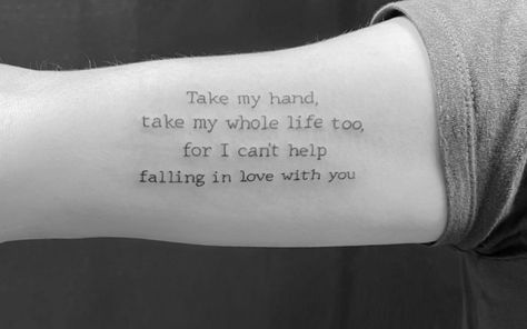 tattoo, elvis tattoo, song tattoo, small tattoo, elvis presley, can’t help falling in love, songs I Can’t Help Falling In Love With You Tattoo, Tattoo Song Lyrics, Elvis Presley Tattoos, Elvis Presley Tattoo, In Love Songs, Tattoo Song, Falling In Love Songs, Elvis Tattoo, Song Tattoos