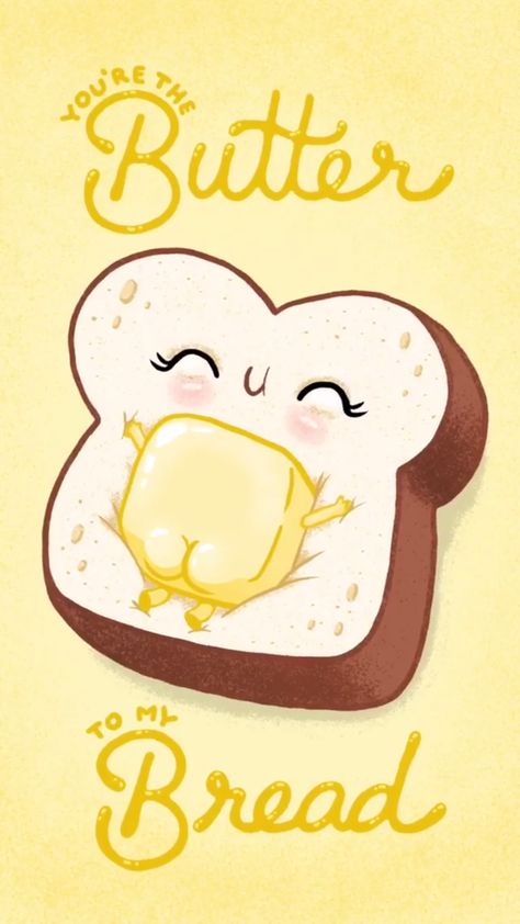 Cute Bread Wallpaper, Bread Wallpaper, Cute Bread, Funny Food Puns, Love Humor, Cute Puns, Pun Card, Food Puns, Cute Food Drawings