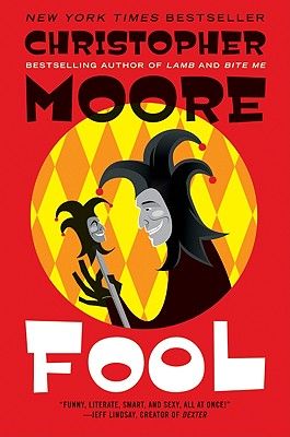 Fool Book Parade, Christopher Moore, Contemporary Novels, Classic Literature, Book Humor, A Novel, Great Books, The Fool, Bestselling Author