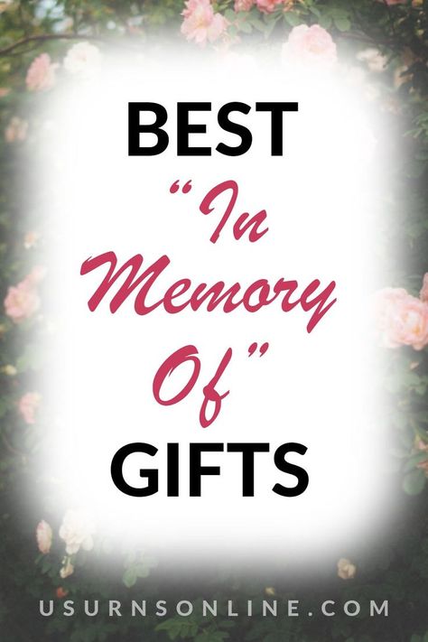 best "in memory of" gifts Gift In Memory Of A Loved One, Remembrance Gifts In Memory Of Dad, Memorial Gifts For Wife, Passed Loved Ones Gift, Memorial Items For Loved Ones, Remembrance Gifts For Men, One Year Memorial Ideas Mom, Lost Loved One Gift, Memorial Ideas For Loved Ones Diy Gifts