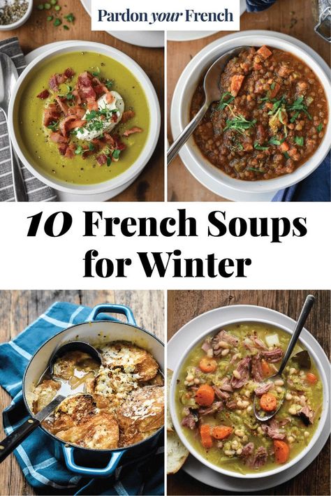 A roundup of cozy and warming soups from the French repertoire. French Soups, French Recipes Dinner, Soups For Winter, French Recipes Authentic, French Dinner Parties, French Cuisine Recipes, French Cooking Recipes, Traditional French Recipes, French Soup