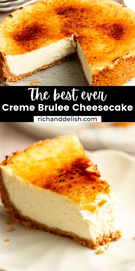 Crem Brule Cheesecake, Crème Brûlée Pound Cake, No Bake Creme Brulee Cheesecake, Large Creme Brulee, Cream Brûlée Cheesecake, Cream Brulee Cheesecake Recipe, Quick Creme Brulee Recipe, Creme Brûlée Cake, Creme Brûlée Cheesecake