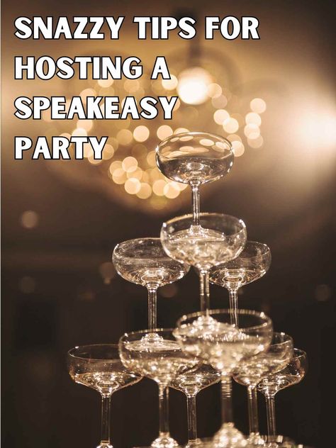 21 Snazzy Tips for Hosting a Speakeasy Party - Fun Party Pop Speakeasy Sayings, Speakeasy New Years Eve Party, Speakeasy Photo Backdrop, Great Gatsby Speakeasy, Prohibition Themed Wedding, Roaring 20s Halloween Party, Speakeasy 30th Birthday, Prohibition Era Party, 1920 Dinner Party Food