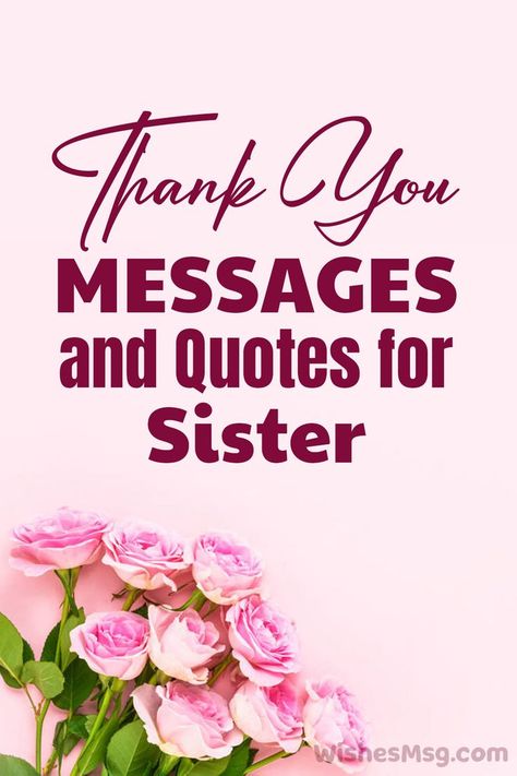 Thank You Sister Thank You Sister Quotes Gratitude, Thank You Sister For Everything, Thank You Sister Quotes, Thanks Sister, Hospitality Quotes, Best Thank You Message, Thanks For The Treat, Thank You Quotes Gratitude, Thank You Sister