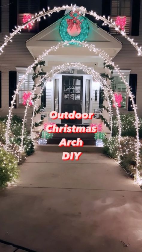 Pvc Holiday Arches, Lighted Arches Christmas, Diy Christmas Sidewalk Arches, Outdoor Christmas Arch Ideas, Pvc Arch Diy Christmas, Arch Christmas Decorations Entryway, Diy Archway Christmas Decor, Diy Christmas Walkway Arch, Outdoor Archway Christmas Decor