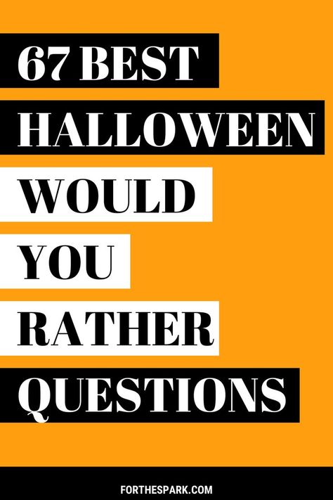 halloween would you rather Halloween Party Save The Date, This Or That Questions Halloween, Halloween Would You Rather Questions, This Or That Halloween Questions, This Or That Halloween Edition, Halloween Would You Rather For Adults, Would You Rather Halloween Questions, Would You Rather Halloween, This Or That Halloween