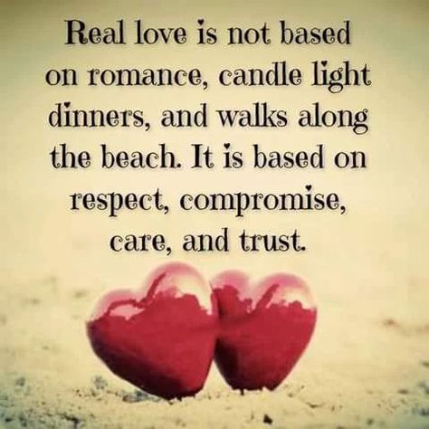 Real Love Is Based On Respect, Compromise, Care And Trust love love quotes relationship quotes relationship quotes and sayings real love quotes Romantic Texts, Real Love Quotes, Trust Love, Trust Quotes, Love Is Not, Real Love, Romantic Love, Romantic Quotes, A Quote