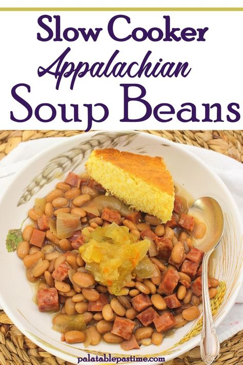 Appalachian soup beans, an American  staple  from the Eastern US mountains- made simply with beans,  simple seasonings, fatback, and sometimes ham. Appalachian Foods And Recipes, Appalachian Recipes Kentucky, Celebrating Appalachia Recipes, Fatback Recipe, Appalachia Recipes, Soup Beans And Cornbread, Dinners Casseroles, Celebrating Appalachia, Appalachian Food