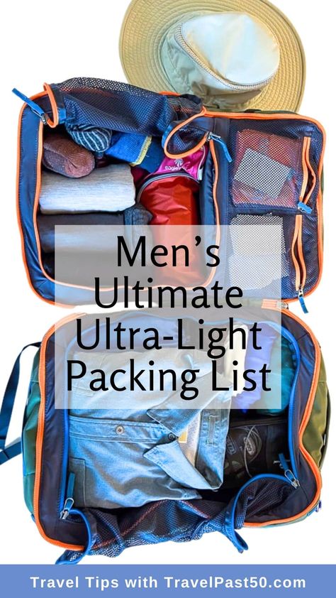 Men's Ultimate Ultra-Light Packing List Packing Tips For Men, Men’s Packing List, Travel With Backpack Only, Light Travel Packing, Packing List For Men, Minimalist Travel Packing, Ultralight Travel, Backpacking Packing List, Greece Packing List