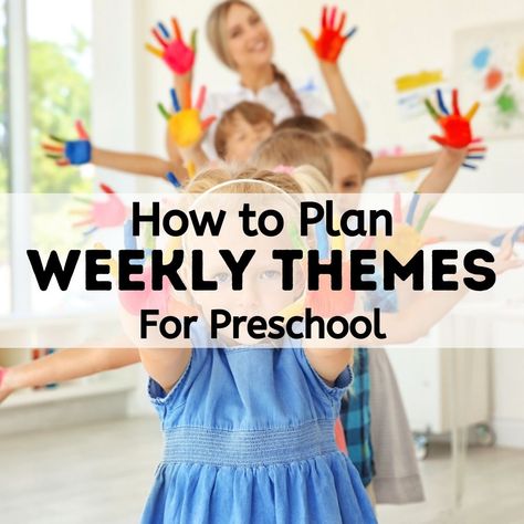 How to Plan Weekly Themes For Preschool - Stay At Home Educator Weekly Themes For Toddlers, Weekly Themes For Preschool, Preschool Lesson Plans Themes, Themes For Preschool, Eyfs Planning, Intentional Teaching, Weekly Themes, Toddler Homeschool, Preschool Planning