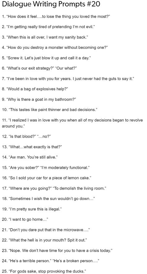 Narcissistic Writing Prompts, One Sided Pining Prompts, Story Beginnings And Endings, Brat Writing Prompts, Vampire Writing Prompts Dark, Protective Dialogue Prompts, Witty Banter Prompts, Lyrics That Can Be Used As Prompts, Fan Fiction Ideas