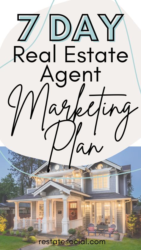 Free 7 day marketing plan for real estate agents. New agents, don't worry about figuring out how to get leads! Follow this simple marketing plan to get your first real estate clients. Real estate marketing plan | real estate marketing strategy | realtor marketing | social media marketing real estate | social media realtor | realtor social media | real estate social media marketing | lead generation real estate Beginner Real Estate Agent, Real Estate Social Media Marketing, Real Estate Checklist, Real Estate Marketing Plan, Real Estate Marketing Strategy, Marketing Checklist, Realtor Social Media, Getting Into Real Estate, Real Estate Agent Marketing