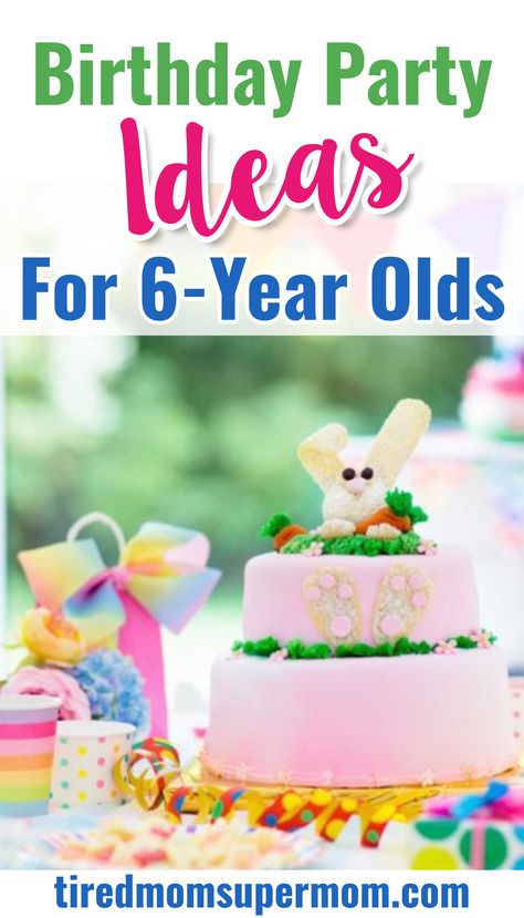 6 Year Birthday Theme, 6 Birthday Party Theme, 6 Year Birthday Party Themes, Birthday Party Themes For 6 Year Girl, Six Year Old Birthday Theme, Birthday Ideas For 6 Year Girl, 6 Year Birthday Party Themes Girl, 6th Birthday Party Ideas For Girls Theme, Birthday Party Ideas For 6 Year Girl