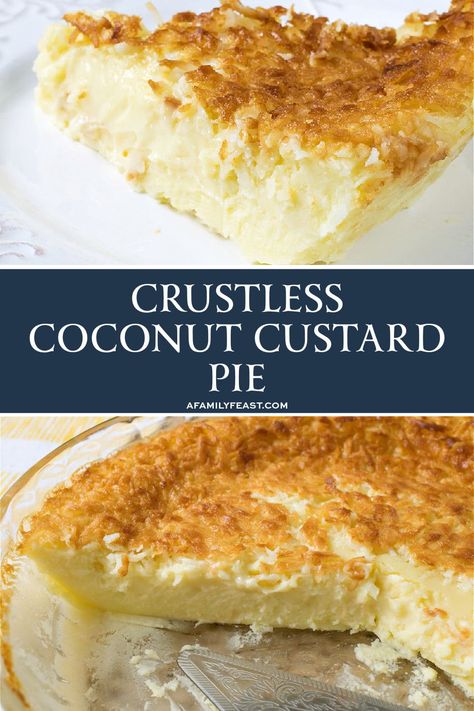 This delicious Crustless Coconut Custard Pie comes together in just minutes! Mix up the batter in a blender, then bake! Merange Pie, Best Coconut Custard Pie Recipe, Crustless Coconut Pie Recipe, Coconut Custard Cake Recipe, Custard Pie Recipe Easy, Best Custard Pie Recipe, Impossible Coconut Pie, Impossible Pies, Carbquik Recipes