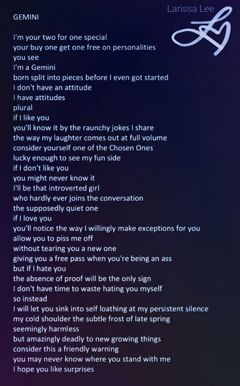 Gemini [poem] - larissalee.wordpress.com Gemini Username Ideas, Gemini Poem, Gemini Captions, Gemini Lyrics, She Is Gemini, Gemini Things, Gemini Stuff, Gemini Zodiac Quotes, All About Gemini