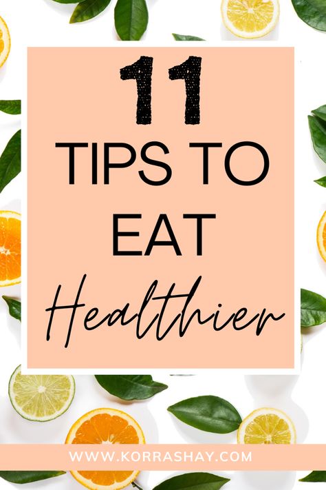 Healthy Food To Keep In The House, Healthy Foods To Add To Your Diet, Ease Into Healthy Eating, How To Begin Eating Healthy, Tips For Healthy Eating, How To Make Healthier Food Choices, Healthy Eating Tips And Tricks, Starting To Eat Healthy, Simple Ways To Eat Healthier