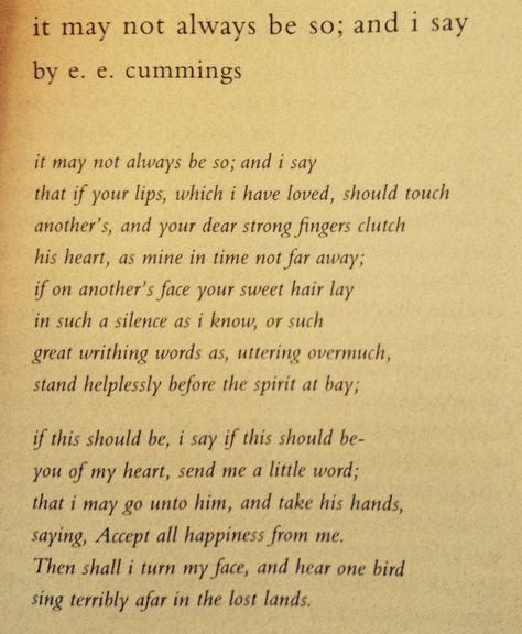 { e.e. cummings } E E Cummings Poems, Ee Cummings, Pretty Writing, E E Cummings, Poems About Life, Golden Crown, Pretty Notes, Fairy Tattoo, Magic Words