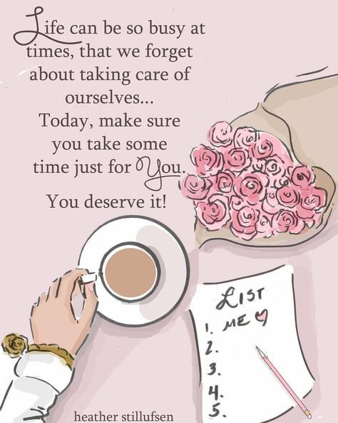 Today, make some time for YOU #heatherstillufsen #dailyquotes #dailymotivation #dailypic #sunday Rose Hill Designs, Coffee And Flowers, Heather Stillufsen Quotes, Heather Stillufsen, Poster Quotes, Positive Quotes For Women, Rose Hill, E Card, Girly Stuff