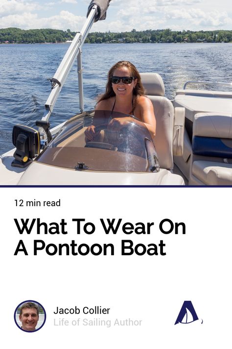 What To Wear On A Pontoon Boat Boating Clothes Woman Outfit, Pontoon Boat Outfit Women, What To Wear On A Boat Ride, What To Wear On A Boat, Lake Boat, Boating Outfit, Boat Ride, Pontoon Boat, Kinds Of Shoes