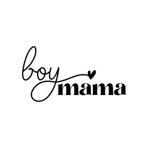 Mama Png Text, Boy Mama Wallpaper, Boy Mom Wallpaper, Boy Mama Quotes, Mama Wallpaper, Newborn Essentials List, Boy Mom Quotes, Boy Mum, Mommy And Baby Pictures