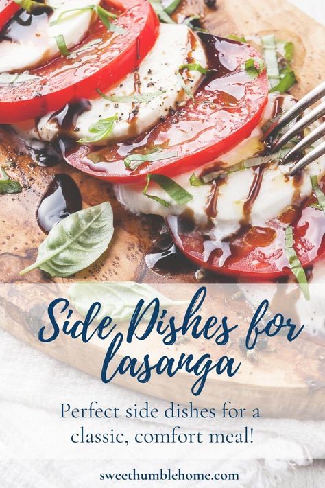 Best Side Dishes For Lasagna, Lasagna For Christmas Dinner, Lasagna Party Ideas, Lasagne Dinner Party Ideas, Lasagna Buffet Ideas, Lasagne Side Dishes, What To Serve With Lasagna Dinners, Christmas Lasagna Dinner, Sides With Lasagna Dinner