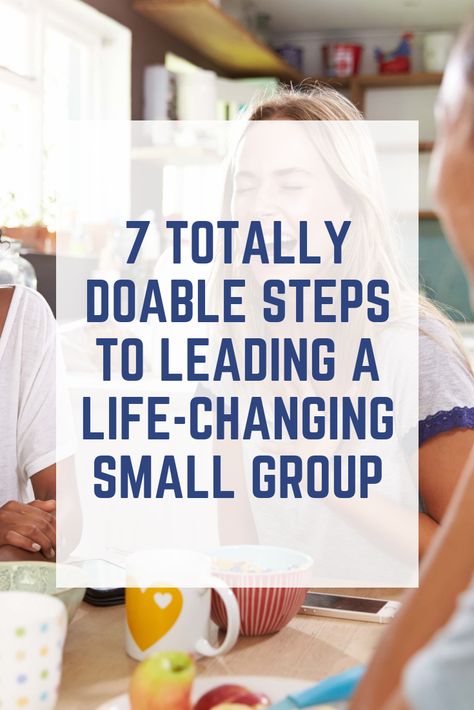 Leading A Small Group, Leading A Small Group Bible Study, Leading Bible Study Small Groups, Bible Study Small Group Ideas, Christian Small Group Ideas, Womens Small Group Activities, Women’s Small Group Ideas, Life Group Ideas, Life Group Ideas Church