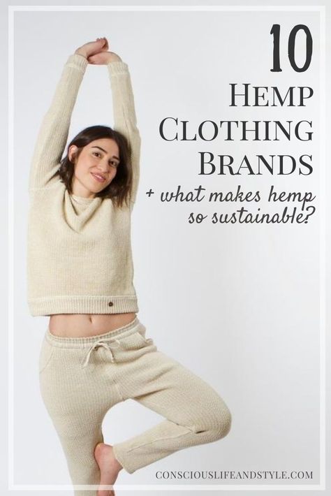 Hemp is one seriously sustainable fiber — and it has plenty of performance qualities to love about it too. This guide shares 10 of the best hemp clothing brands to love that are proving hemp fashion can actually be stylish. #ConsciousStyle Hemp Fabric Clothing, Hemp Clothing Woman, Hemp Clothes, 0 Waste, Sustainable Swaps, Hemp Fashion, Natural Fiber Clothing, Vegan Style, Ethical Clothing Brands