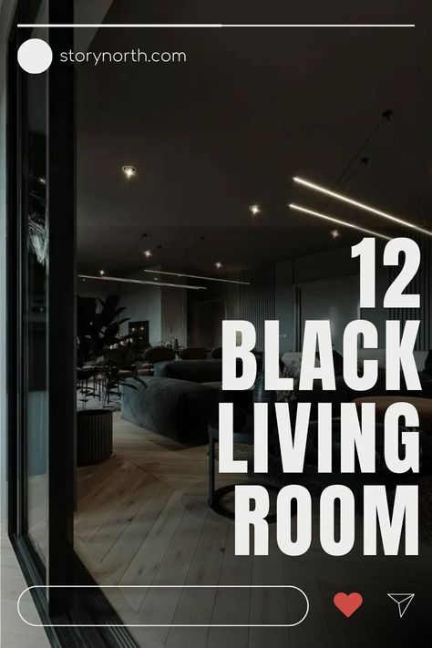 Save this pin for easy and stylish black living room ideas! Elevate your home decor with these 12 tips that will transform your space. #BlackLivingRoom #HomeDecorIdeas #InteriorDesignTips Dark Lounge Room Ideas Modern, Black Rustic Living Room Decor, Black Walls With White Furniture, Blacked Out Living Room, Living Room With Black Rug Ideas, Black Woodwork Living Room, Black Velvet Living Room Ideas, Small Black Living Room Ideas Apartment, Gray And Black Living Room Ideas Modern