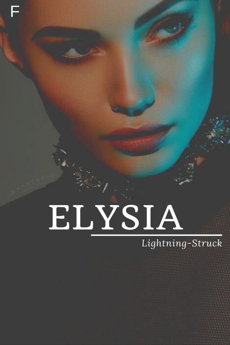 Elysia Name Meaning, Elemental Names Fire, Names Meaning Lightning, Lightning Names, Names That Mean Lightning, Names That Mean Storm, Names Meaning Storm, Unique Fantasy Names, Names That Mean Light