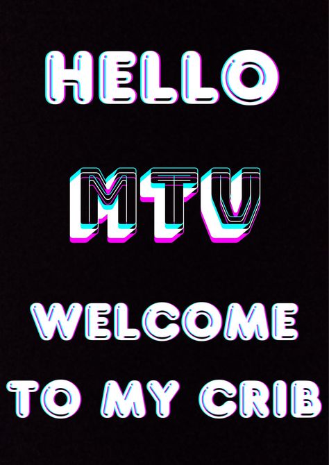 This printable download displays the text "HELLO MTV WELCOME TO MY CRIB" in bold, colourful letters against a black background. The words are highlighted with neon shades of cyan, pink, and white, creating a vibrant and eye-catching effect. The design has a playful, retro feel, perfect for fans of pop culture or anyone looking to add a fun, energetic touch to their space. Ideal for posters, wall art, or social media graphics. Please note that this a digital product.  If you have any questions or Welcome To My Crib, Crib Wall, Mtv Cribs, Posters Wall Art, Posters Wall, Wall Art Printable, Social Media Graphics, Art Printable, Etsy Printables