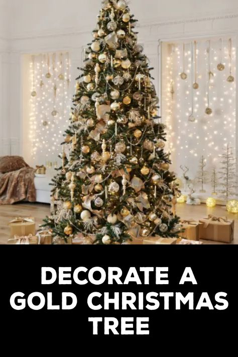 How to Decorate a Gold Christmas Tree Gold Trees Christmas, Gold Accent Christmas Tree, All Gold Christmas Tree, Gold Xmas Tree Decorations, White And Gold Christmas Tree Decor, Christmas Tree Gold Decorations, Gold Christmas Tree Decorations Ideas, Gold Theme Christmas Tree, Gold Decorated Christmas Tree