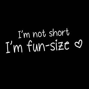 I'm Not Short I'm Fun Sized, Why I’m Single Quotes Funny Short, Being Short Memes Funny, Short Girl Quotes Funny, Daisy Core, Car Girl Quotes, Short Girl Quotes, Short People Memes Hilarious, Short Girl Memes Funny