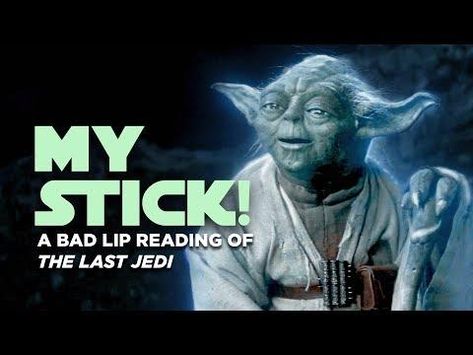 MY STICK! - A Bad Lip Reading of The Last Jedi Yoda My Stick, Bad Lip Reading, Lip Reading, Star Wars Cast, The Last Jedi, Stuck In My Head, Last Jedi, Ear Candy, Star Wars Humor