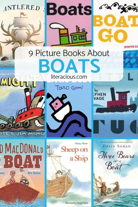 9 Picture Books About Boats Boat Books For Preschool, Boat Activities, Ocean Commotion, Book Boat, Storytime Themes, Play Preschool, Prek Activities, Boat Theme, Kid Summer