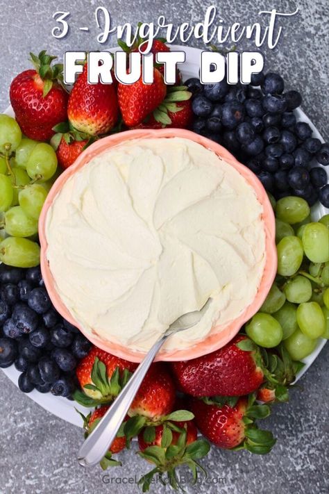 Quick and Easy 3 Ingredient Fruit Dip Recipe - Grace Like Rain Blog White Fruit Dip, Fruit Dip Recipes Easy, Sweet Dip For Fruit, Easy Healthy Fruit Dip, Whipped Fruit Dip, 2 Ingredient Fruit Dip, Fruit Dip Board, Tailgate Fruit Ideas, Dip For Fresh Fruit