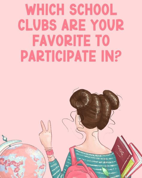 What school clubs are your favorite to participate in? School Clubs, At School, Quick Saves