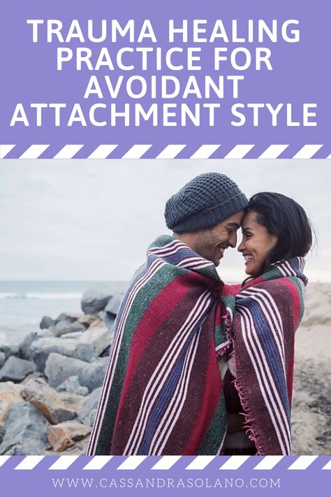 Heal Avoidant Attachment Style, Avoidant Attachment Style Healing, Healing Avoidant Attachment, Attachment Wounds, Being Let Down, Avoidant Attachment Style, Fearful Avoidant Attachment Style Healing, Healing Fearful Avoidant Attachment, Avoidant Personality