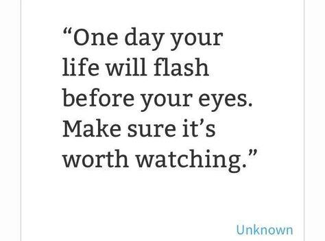 One Day Your Life Will Flash, Your Eyes Quotes, Eye Quotes, Your Eyes, Healthy Life, One Day, Things To Think About, Vision Board, Flash