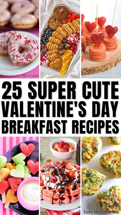 25 Super Cute Valentine's Day Breakfast Recipes Vday Food, Family Valentines Dinner, Easy Kids Breakfast, Valentines Food Dinner, Valentines Brunch, Valentines Breakfast, Lady Decluttered, Special Breakfast, Holiday Appetizers Recipes