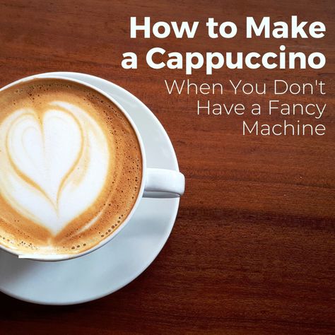 How To Make A Cappuccino With A Machine, Cappuccino Coffee Recipes, Oat Milk Cappuccino, Coffe Recipes Without Milk, How To Make A Cappuccino, Capachino Recipe Coffee, Cappuccino Recipe Homemade, French Vanilla Cappuccino Recipe, Capuchino Coffee