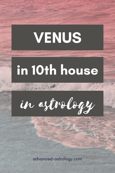 Do you want to know more about what a natal Venus in the tenth house means in astrology? If yes, keep reading, because this article is exactly about that: how to interpret Venus in the tenth house! This placement tells that you are ambitious and that beauty serves professional success in your life. Venus in... Tarot Card Layouts, Venus In Aries, Venus In Pisces, Venus In Gemini, Astrology Planets, Professional Success, Birth Chart Astrology, Natal Charts, Birth Chart