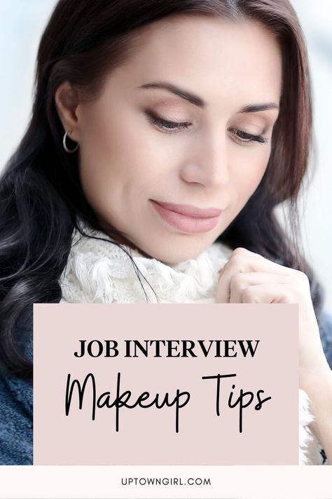 job interview makeup tips Makeup For An Interview, Make Up For Interview, Job Interview Makeup Looks, Interview Makeup Looks, Job Interview Makeup And Hair, Professional Makeup Looks For Work, Makeup For Job Interview, Makeup For Interview, Work Makeup Professional