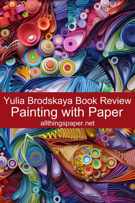 Yulia answers your questions about her amazing paper art process in her new book for Schiffer. Read my review at the link. #quilling #paperart #papercrafts Modern Quilling Art, Paper Quilling Techniques, Paper Quilling Designs Creative Wall Art, Quling Ideas Beautiful, Quiling Paper Art Easy, Quilling Books, Paper Quilling Designs Creative, Quilling Art Ideas, Painting With Paper