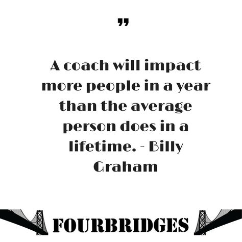 Quotes About Coaches Impact, Best Coach Quotes, Great Coaches Quotes, Budgie Names, Mentor Quotes, Coaching Quotes, Winning Quotes, Lost Quotes, Scrapbook Quotes