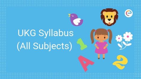 Ukg Syllabus Cbse, Ukg Syllabus, Computer Lab Posters, Maths Syllabus, Class Syllabus, Making Sentences, General Awareness, Christmas Arts, Teaching Vocabulary