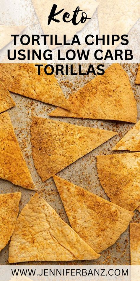 Easy Keto Tortilla Chips, Baking Tortillas Into Chips, Chips Made From Low Carb Tortillas, Tortilla Into Chips, Low Carb Tortillas Chips, Air Fryer Recipes Tortilla Chips, Chips From Tortillas Baked, Flour Tortillas Chips, Chips Made From Flour Tortillas